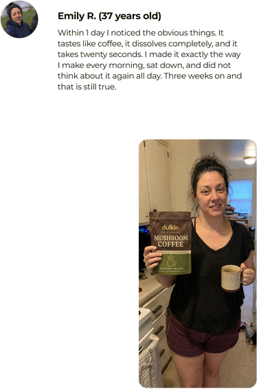 Joanne P., 51: "A month in and my sister said I sounded like myself again on the phone. I had not told her I changed anything. The bloating that used to run my afternoons just is not the event it was. Same mug every morning, one scoop, and the bag is nearly empty. I never finish anything."
